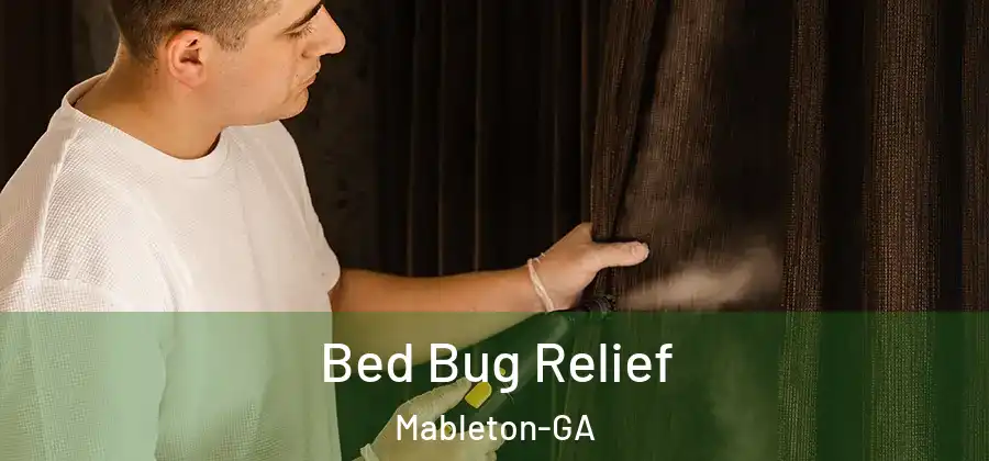 Bed Bug Relief Mableton-GA
