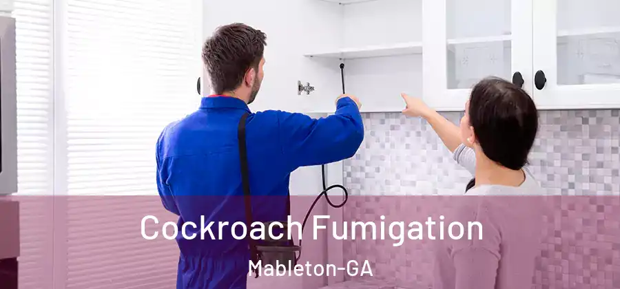 Cockroach Fumigation Mableton-GA