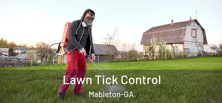  Lawn Tick Control Mableton-GA