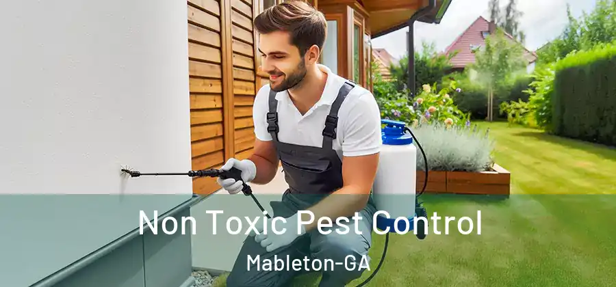 Non Toxic Pest Control Mableton-GA