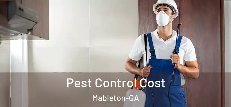 Pest Control Cost Mableton-GA